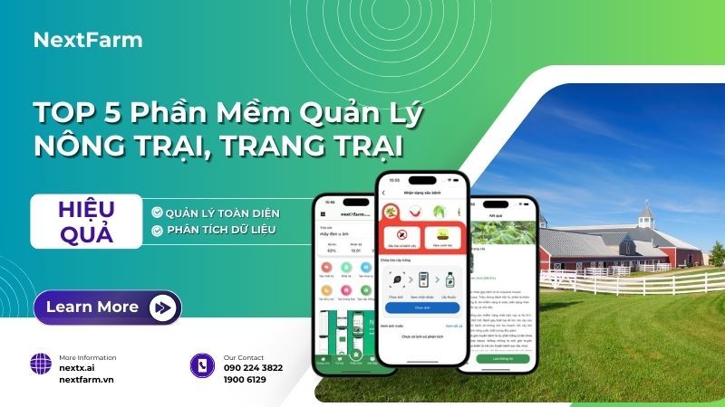 TOP 5 Phần mềm quản lý trang trại, nông trại phổ biến nhất hiện nay
