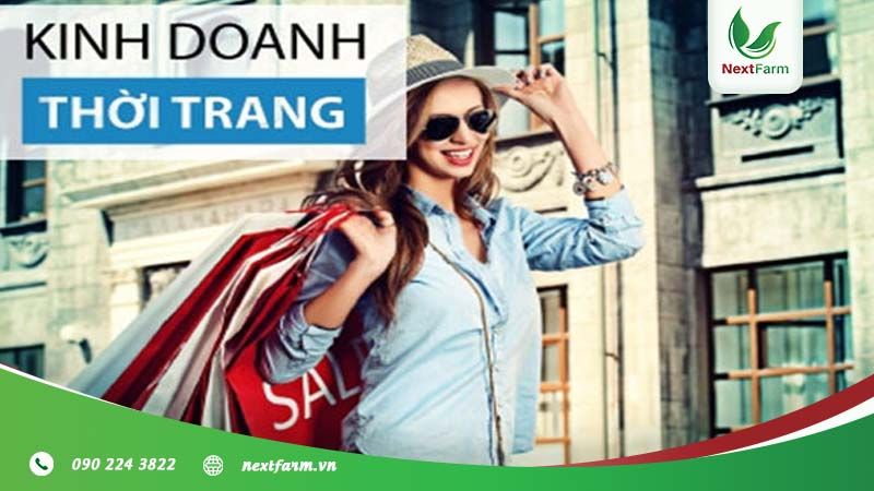Kinh doanh lĩnh vực thời trang đang dần trở thành xu hướng